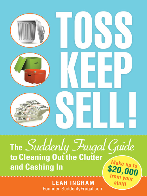 Title details for Toss, Keep, Sell! by Leah Ingram - Wait list